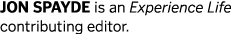 Jon Spayde is an Experience Life contributing editor. 