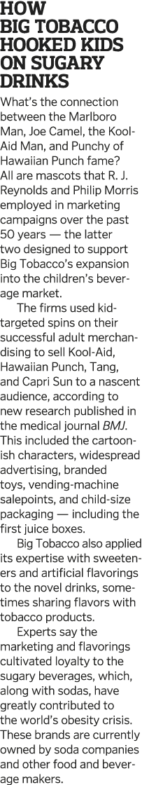 How Big Tobacco Hooked Kids on Sugary Drinks What s the connection between the Marlboro Man  Joe Camel  the Kool-Aid    