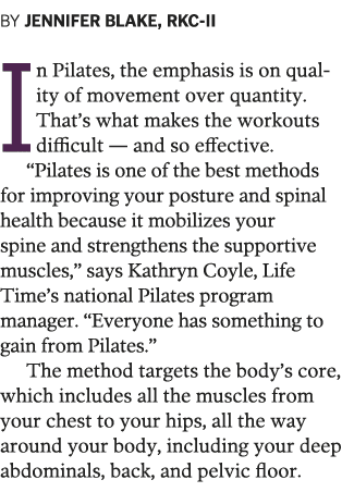 BY JENNIFER BLAKE  RKC-II In Pilates  the emphasis is on quality of movement over quantity  That s what makes the wor   