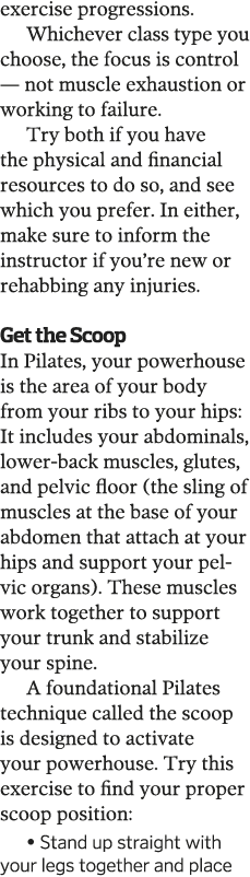 exercise progressions  Whichever class type you choose  the focus is control — not muscle exhaustion or working to fa   