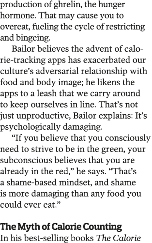 production of ghrelin  the hunger hormone  That may cause you to overeat  fueling the cycle of restricting and bingei   