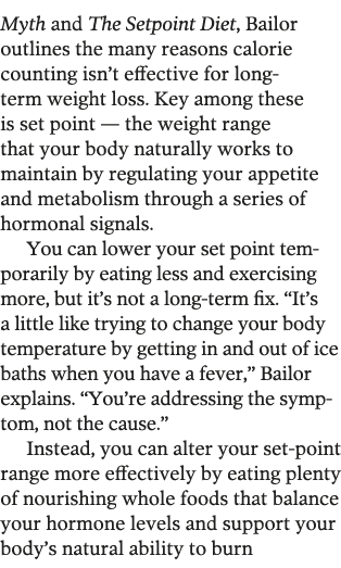 Myth and The Setpoint Diet  Bailor outlines the many reasons calorie counting isn t effective for long-term weight lo   