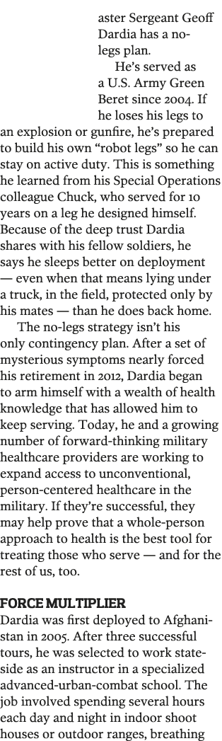 aster Sergeant Geoff Dardia has a no-legs plan  He s served as a U S  Army Green Beret since 2004  If he loses his le   