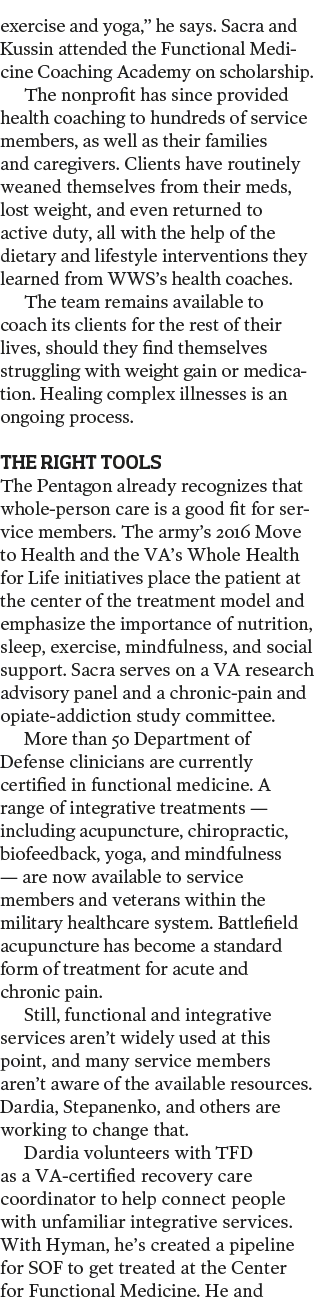 exercise and yoga   he says  Sacra and Kussin attended the Functional Medicine Coaching Academy on scholarship  The n   