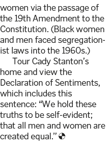 women via the passage of the 19th Amendment to the Constitution   Black women and men faced segregationist laws into    