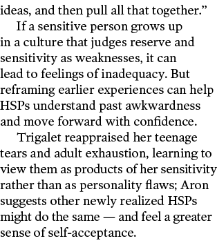 ideas  and then pull all that together   If a sensitive person grows up in a culture that judges reserve and sensitiv   