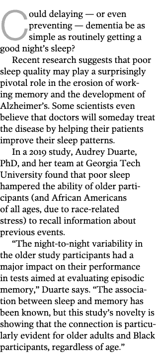 Could delaying — or even preventing — dementia be as simple as routinely getting a good night s sleep  Recent researc   