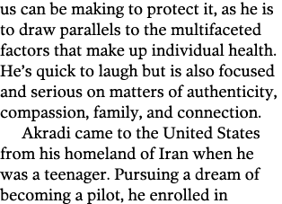 us can be making to protect it, as he is to draw parallels to the multifaceted factors that make up individual health   