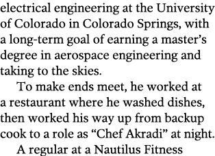 electrical engineering at the University of Colorado in Colorado Springs, with a long-term goal of earning a master s   