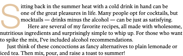 Sitting back in the summer heat with a cold drink in hand can be one of the great pleasures in life  Many people opt    