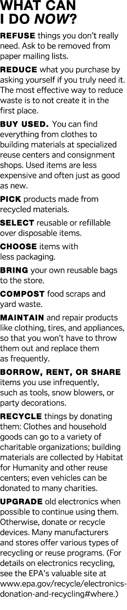 What Can I Do Now  Refuse things you don t really need  Ask to be removed from paper mailing lists  Reduce what you p   
