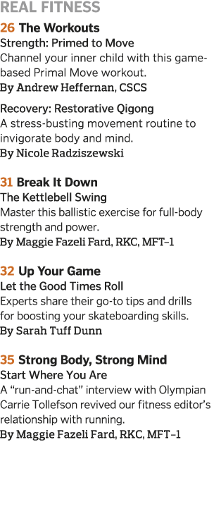 Real Fitness 26 The Workouts Strength: Primed to Move Channel your inner child with this game-based Primal Move worko   