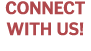 Connect With Us 