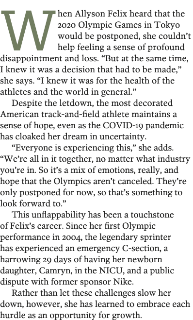 When Allyson Felix heard that the 2020 Olympic Games in Tokyo would be postponed, she couldn t help feeling a sense o   