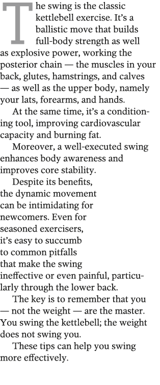 The swing is the classic kettlebell exercise  It s a ballistic move that builds full-body strength as well as explosi   