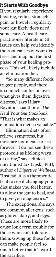 It Starts With Goodbye If you regularly experience bloating, reflux, stomach pain, or bowel irregularity, your gut li   