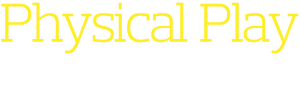 Physical Play 