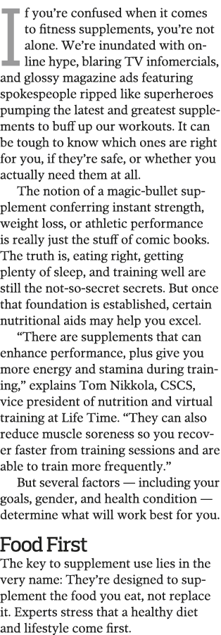If you re confused when it comes to fitness supplements, you re not alone  We re inundated with online hype, blaring    