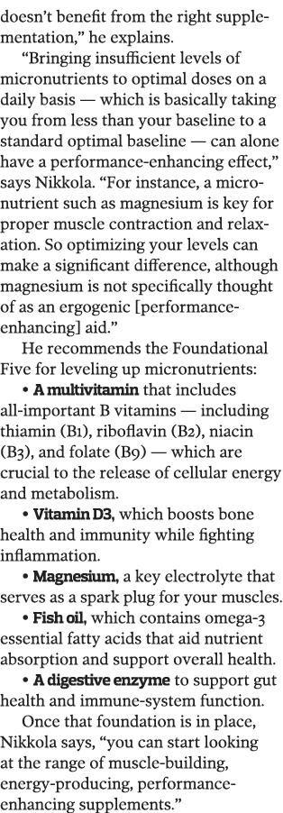 doesn t benefit from the right supplementation,  he explains   Bringing insufficient levels of micro nutrients to opt   