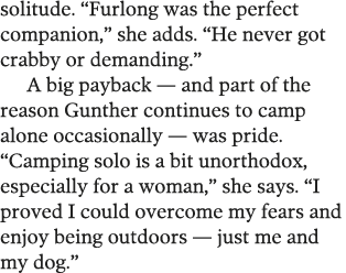 solitude   Furlong was the perfect companion,  she adds   He never got crabby or demanding   A big payback — and part   