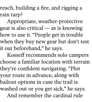 reach, building a fire, and rigging a rain tarp  Appropriate, weather-protective gear is also critical — as is knowin   