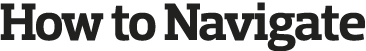 How to Navigate
