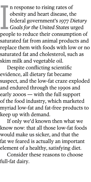 In response to rising rates of obesity and heart disease, the federal government s 1977 Dietary Goals for the United    