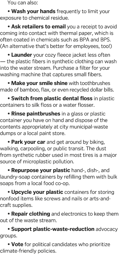 You can also:   Wash your hands frequently to limit your exposure to chemical residue    Ask retailers to email you a   