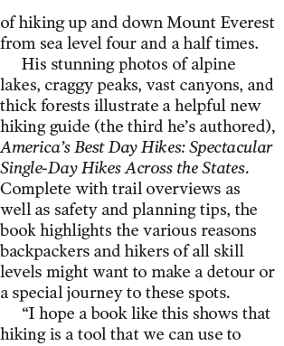 of hiking up and down Mount Everest from sea level four and a half times  His stunning photos of alpine lakes, craggy   