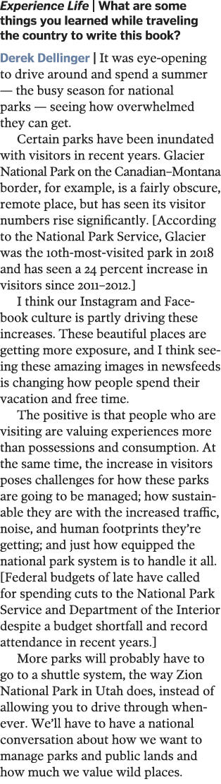 Experience Life   What are some things you learned while traveling the country to write this book  Derek Dellinger      