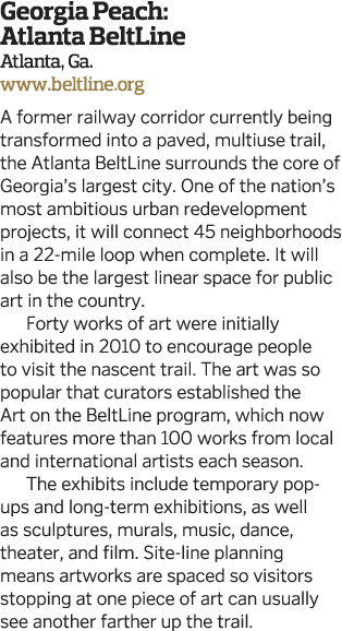 Georgia Peach: Atlanta BeltLine Atlanta, Ga  www beltline org A former railway corridor currently being transformed i   