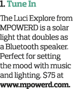 1  Tune In The Luci Explore from MPOWERD is a solar light that doubles as a Bluetooth speaker  Perfect for setting th   