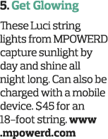 5  Get Glowing These Luci string lights from MPOWERD capture sunlight by day and shine all night long  Can also be ch   