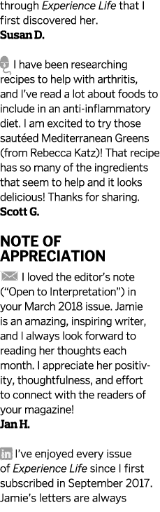 through Experience Life that I first discovered her   Susan D    I have been researching recipes to help with arthrit   