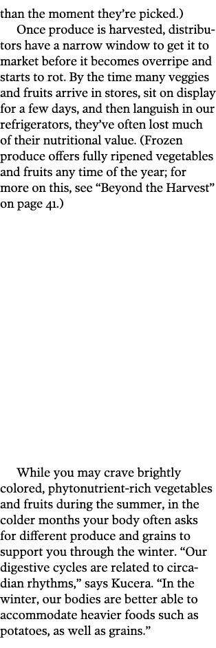 than the moment they re picked   Once produce is harvested  distributors have a narrow window to get it to market bef   