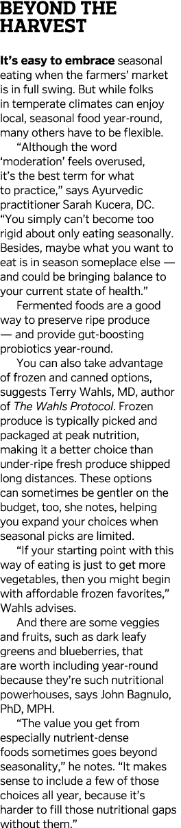 Beyond the Harvest  It s easy to embrace seasonal eating when the farmers  market is in full swing  But while folks i   