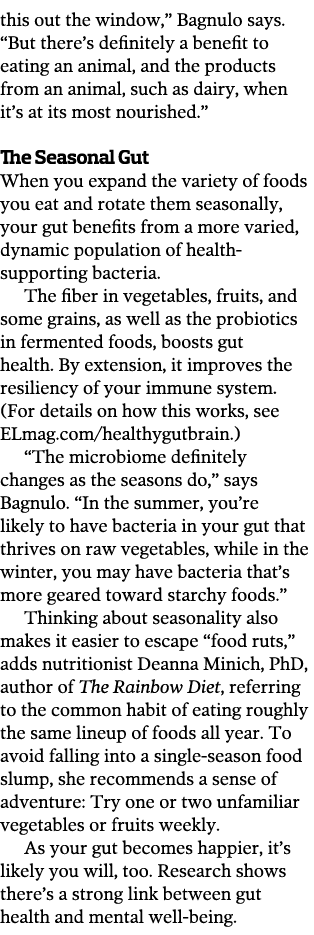 this out the window   Bagnulo says   But there s definitely a benefit to eating an animal  and the products from an a   