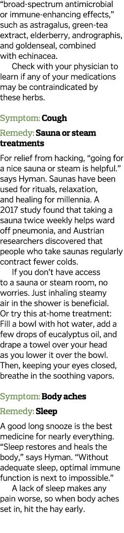  broad-spectrum antimicrobial or immune-enhancing effects   such as astragalus  green-tea extract  elderberry  androg   