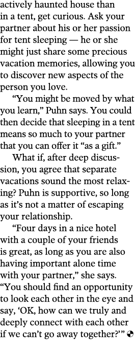 actively haunted house than in a tent  get curious  Ask your partner about his or her passion for tent sleeping — he    