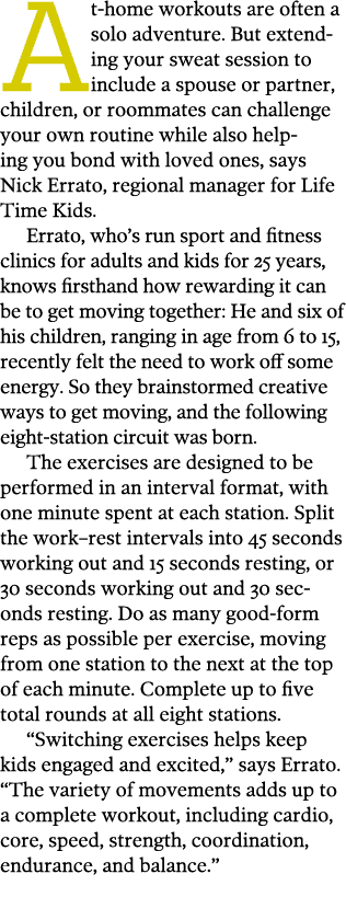 At-home workouts are often a solo adventure  But extending your sweat session to include a spouse or partner, childre   