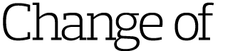 Change of