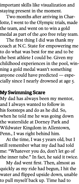 important skills like visualization and staying present in the moment  Two months after arriving in Charlotte, I went   