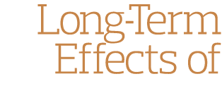 Long-Term Effects of