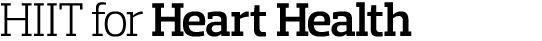 HIIT for Heart Health