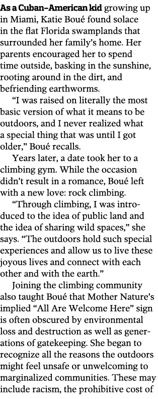 As a Cuban-American kid growing up in Miami, Katie Boué found solace in the flat Florida swamplands that surrounded h   