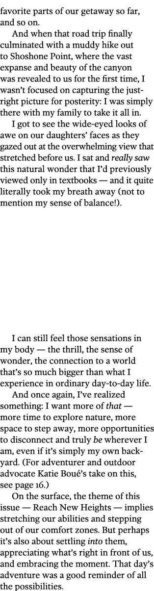 favorite parts of our getaway so far, and so on  And when that road trip finally culminated with a muddy hike out to    