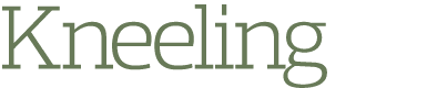 Kneeling