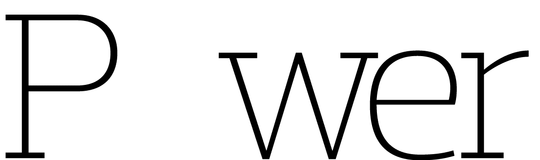 P  wer