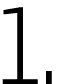 1 