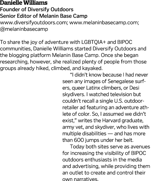 Danielle Williams Founder of Diversify Outdoors Senior Editor of Melanin Base Camp www diversifyoutdoors com; www mel   